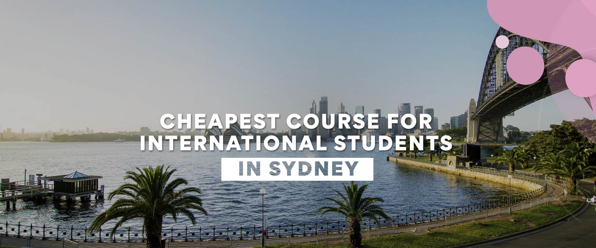 Cheapest Course/ College for International Students in Sydney (2023)